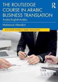 The Routledge Course in Arabic Business Translation