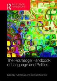 The Routledge Handbook of Language and Politics