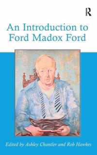 An Introduction to Ford Madox Ford