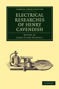Electrical Researches of Henry Cavendish