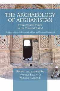 The Archaeology of Afghanistan: From Earliest Times to the Timurid Period