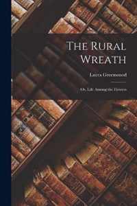 The Rural Wreath