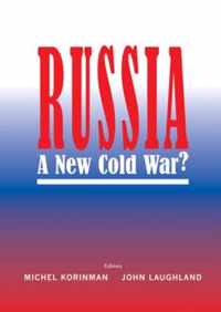 Russia: A New Cold War?