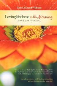 Lovingkindness In the Morning