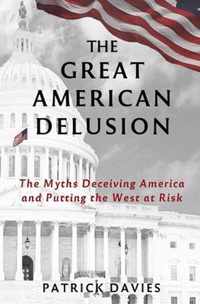 The Great American Delusion