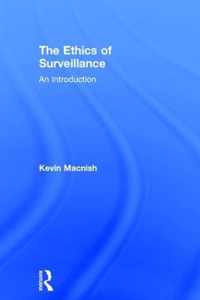 The Ethics of Surveillance