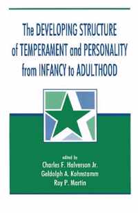 Developing Structure of Temperament and Personality from Infancy to Adulthood