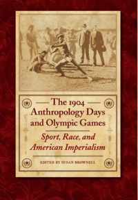 The 1904 Anthropology Days and Olympic Games
