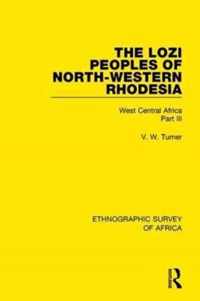 The Lozi Peoples of North-Western Rhodesia