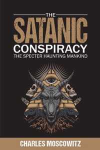The Satanic Conspiracy