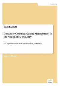 Customer-Oriented Quality Management in the Automotive Industry