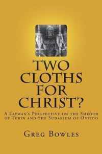 Two Cloths for Christ?