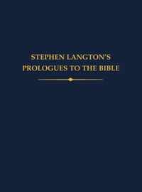 Stephen Langton's Prologues to the Bible