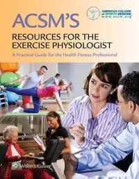 ACSM's Resources for the Exercise Physiologist
