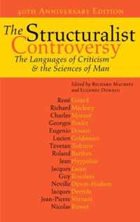 The Structuralist Controversy - The Languages of Criticism and the Sciences of Man