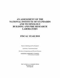 An Assessment of the National Institute of Standards and Technology Building and Fire Research Laboratory
