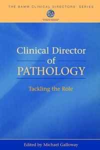 Clinical Director of Pathology