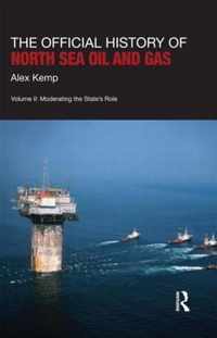 The Official History of North Sea Oil and Gas: Vol. II