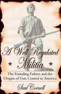 A Well-Regulated Militia