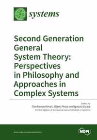 Second Generation General System Theory: