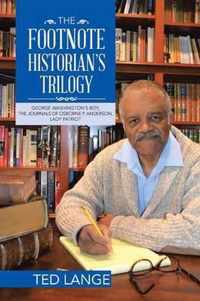 The Footnote Historian's Trilogy