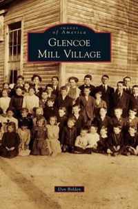 Glencoe Mill Village
