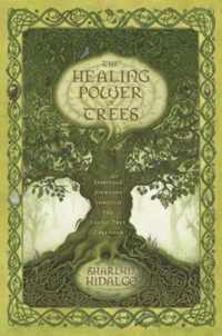 The Healing Power of Trees