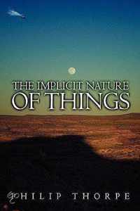 The Implicit Nature Of Things