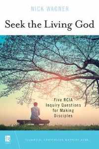 Seek the Living God