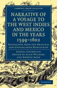 Narrative of a Voyage to the West Indies and Mexico in the Years 1599-1602