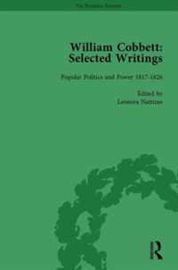 William Cobbett: Selected Writings Vol 4