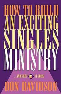 How to Build an Exciting Singles Ministry