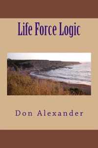 Life Force Logic