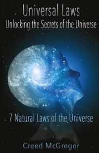 Universal Laws: Unlocking the Secrets of the Universe