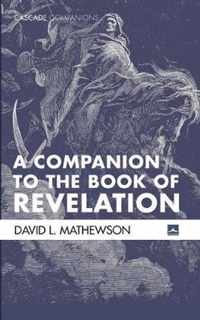 A Companion to the Book of Revelation