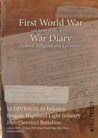 14 DIVISION 43 Infantry Brigade Highland Light Infantry 10th (Service) Battalion