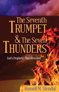 The Seventh Trumpet and the Seven Thunders