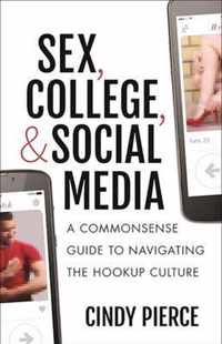 Sex, College, and Social Media