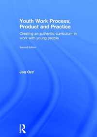 Youth Work Process, Product and Practice