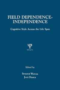 Field Dependence-independence