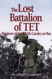 The Lost Battalion of TET
