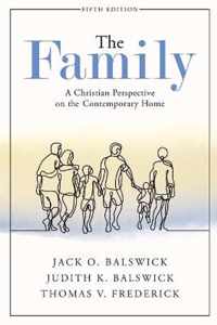 The Family - A Christian Perspective on the Contemporary Home