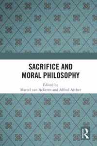 Sacrifice and Moral Philosophy