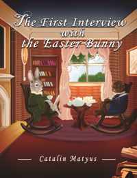 First Interview With The Easter Bunny