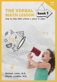 The Verbal Math Lesson Book 1