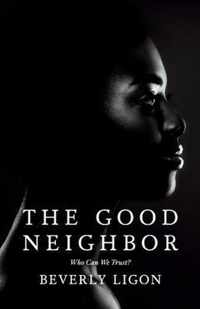 The Good Neighbor