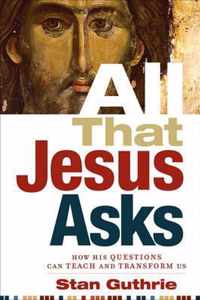All That Jesus Asks