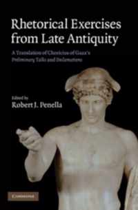 Rhetorical Exercises from Late Antiquity