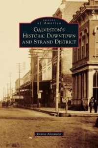 Galveston's Historic Downtown and Strand District