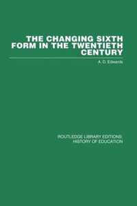The Changing Sixth Form in the Twentieth Century